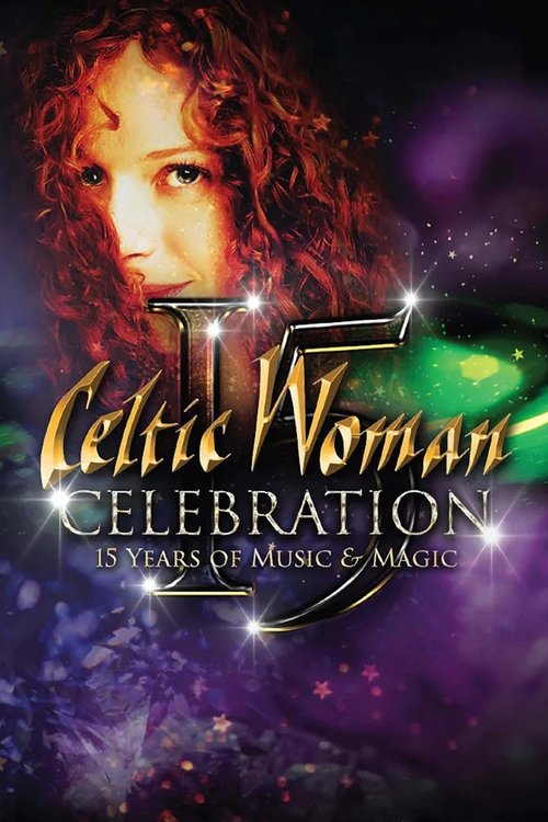 Celtic Woman: Celebration movie poster