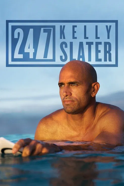 24/7: Kelly Slater movie poster