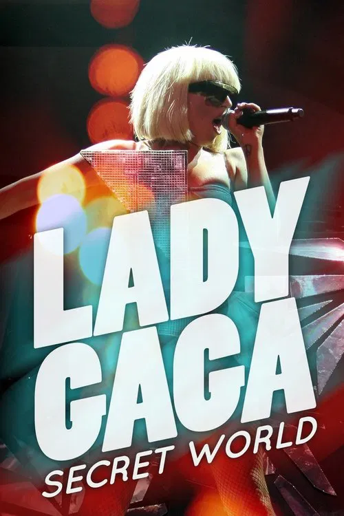 Lady Gaga's Secret World movie poster