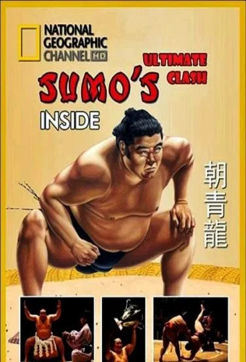 National Geographic: Inside Sumo's Ultimate Clash movie poster