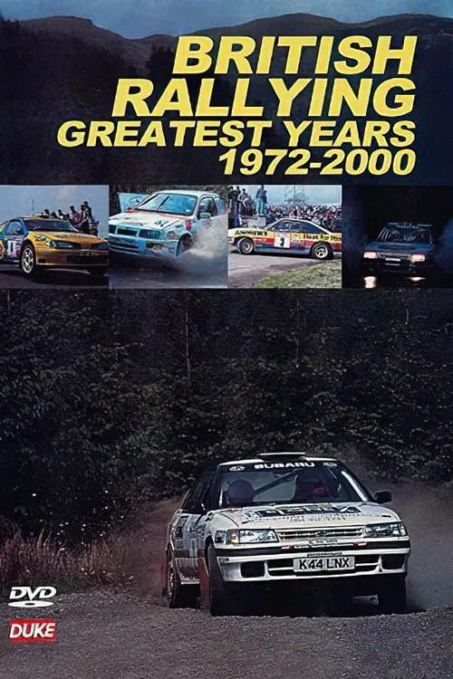 British Rallying Greatest Years 1972-2000 movie poster