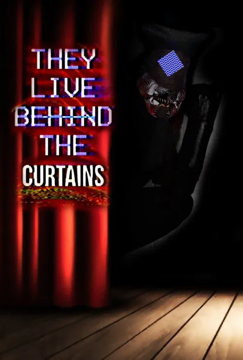 They Live Behind The Curtains movie poster