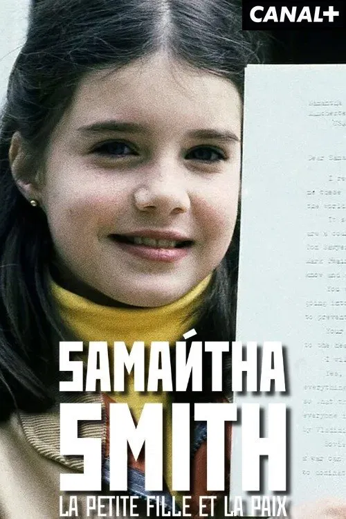 Samantha Smith : la petite fille et la paix ? movie poster