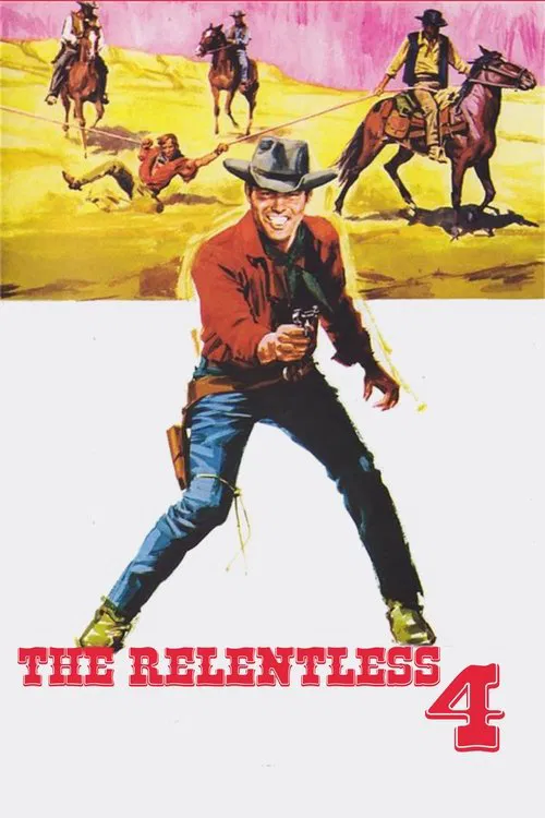 Poster do filme The Relentless Four