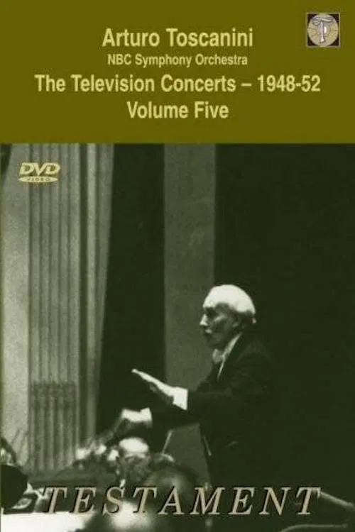 Poster do filme Toscanini: The Television Concerts, Vol. 9: Beethoven: Symphony No. 5/Respighi: The Pines of Rome