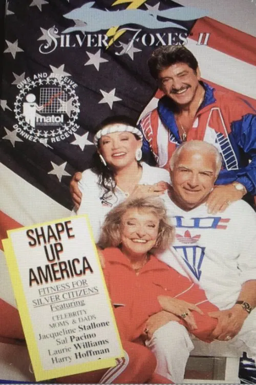 The Silver Foxes 2: Shape Up America movie poster