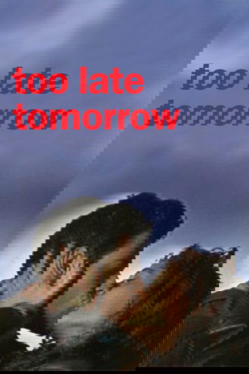 Too Late Tomorrow movie poster