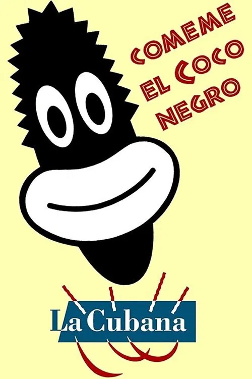Poster do filme Cómeme el coco, negro