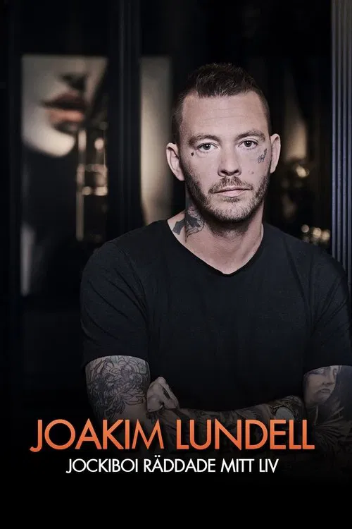 Joakim Lundell - Jockiboi räddade mitt liv movie poster