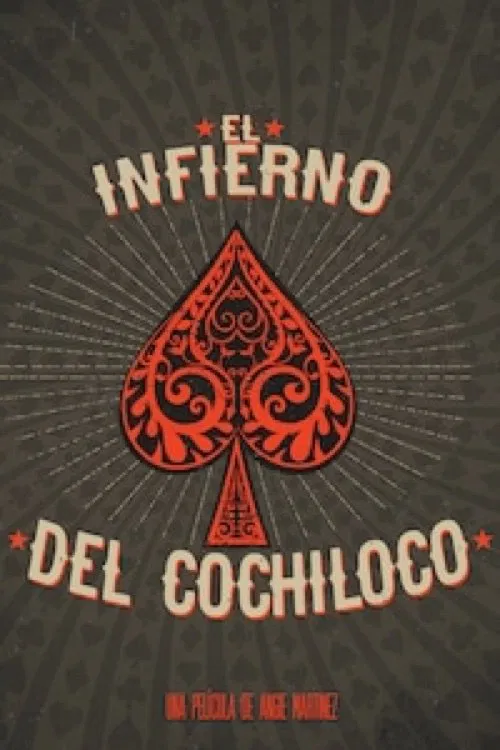 El infierno del Cochiloco movie poster