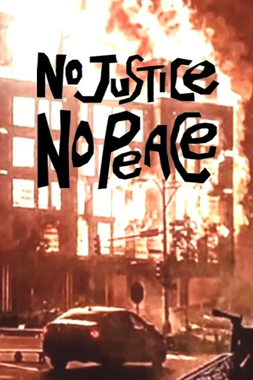 No Justice No Peace! movie poster
