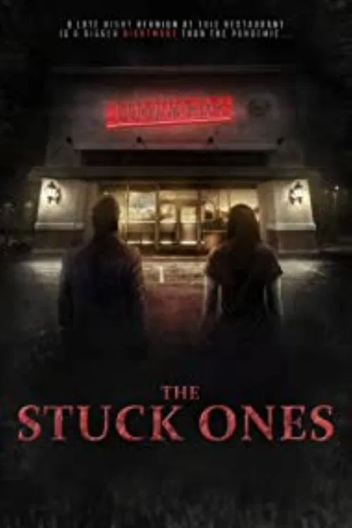The stuck ones movie poster