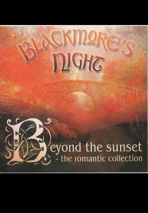 Blackmores Night: Beyond The Sunset movie poster