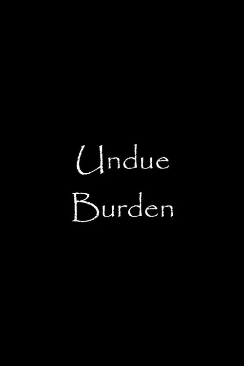 Undue Burden movie poster