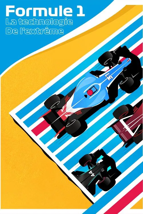 Formule 1, la technologie de l'extrême movie poster