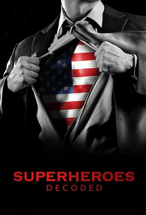 Superheroes Decoded tv show poster