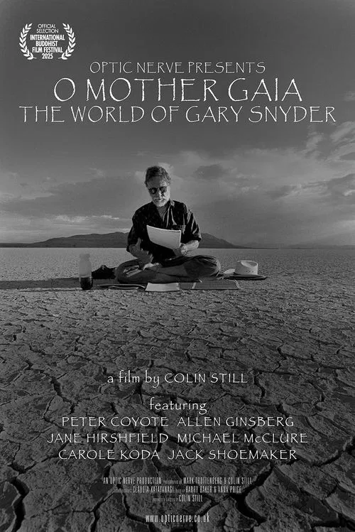 O Mother Gaia: The World of Gary Snyder movie poster