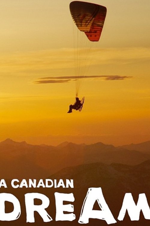 A Canadian Dream movie poster
