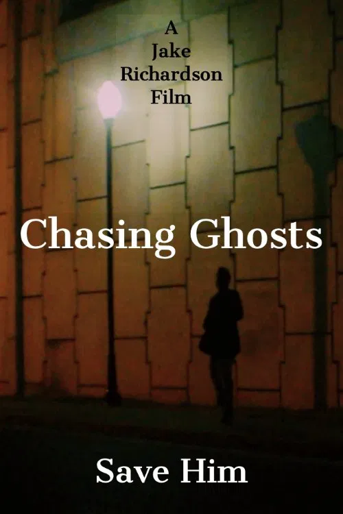Chasing Ghosts movie poster