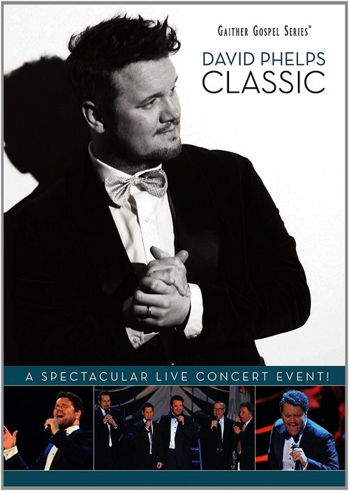 David Phelps: Classic movie poster