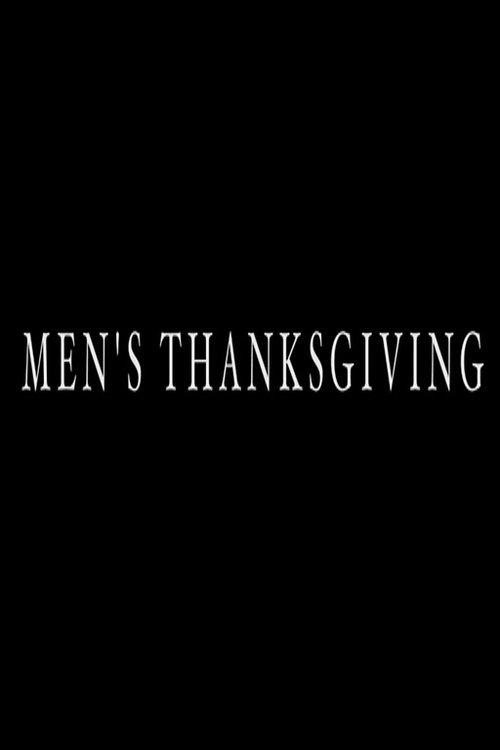 Men's Thanksgiving movie poster