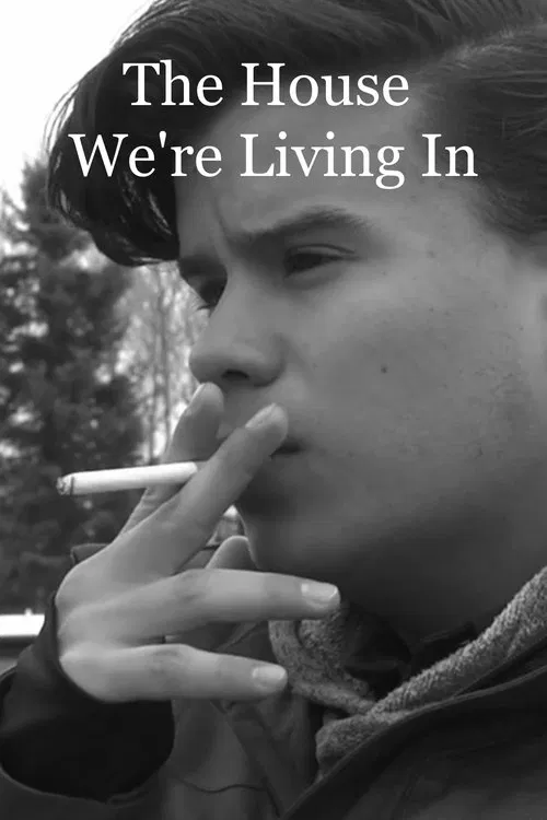 The House We're Living In movie poster