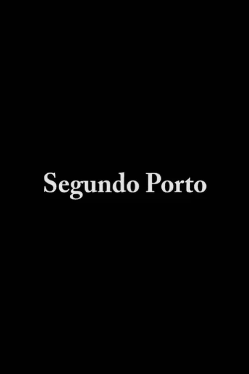 Segundo Porto movie poster