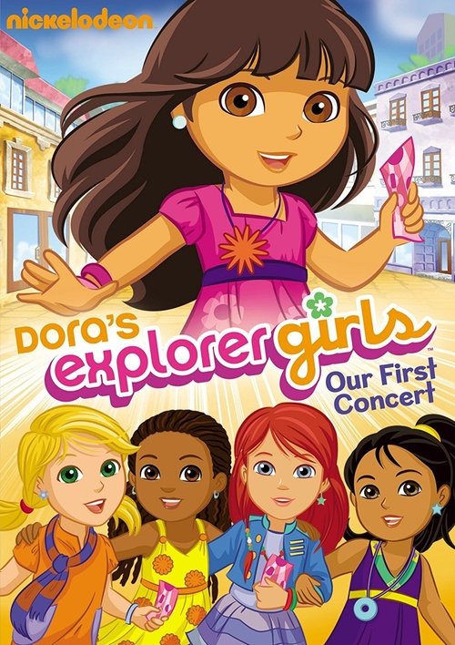 Poster do filme Dora's Explorer Girls: Our First Concert