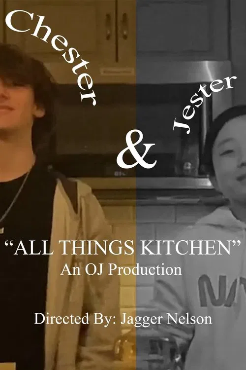 Jester and Chester's "All Things Kitchen" movie poster