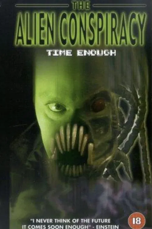 Time Enough: The Alien Conspiracy movie poster