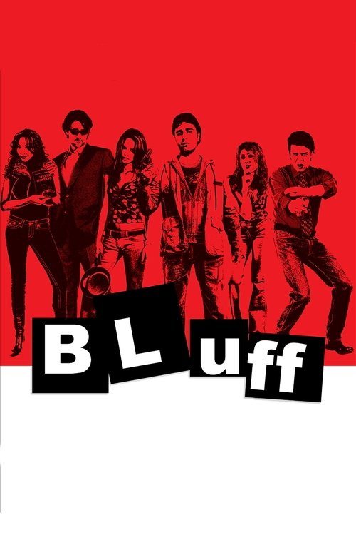 Bluff: ¿A Quién quieres engañar? movie poster