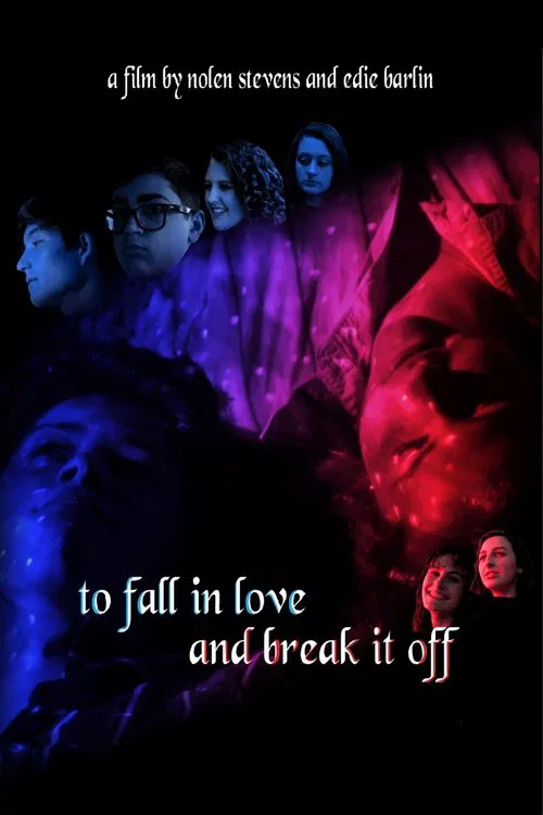 To Fall in Love and Break it Off movie poster