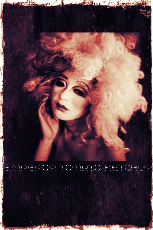 Emperor Tomato Ketchup movie poster