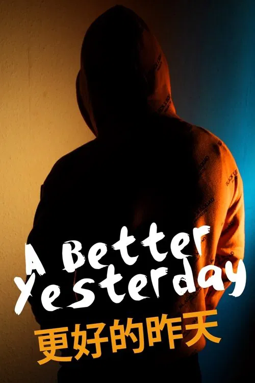 A Better Yesterday movie poster