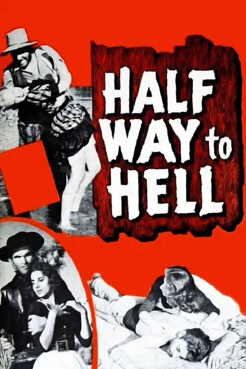 Half Way to Hell movie poster
