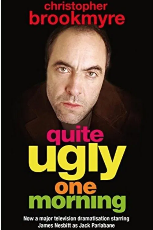 Poster do filme Quite Ugly One Morning