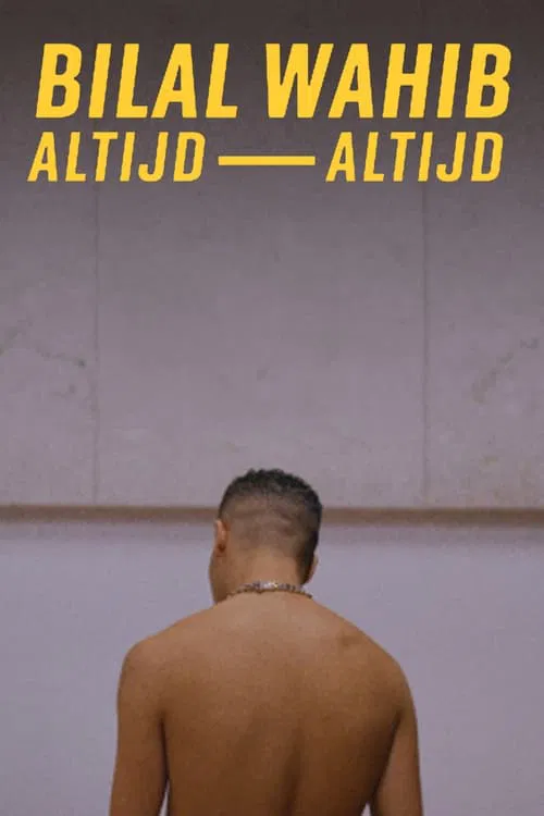Bilal Wahib: Altijd, altijd movie poster