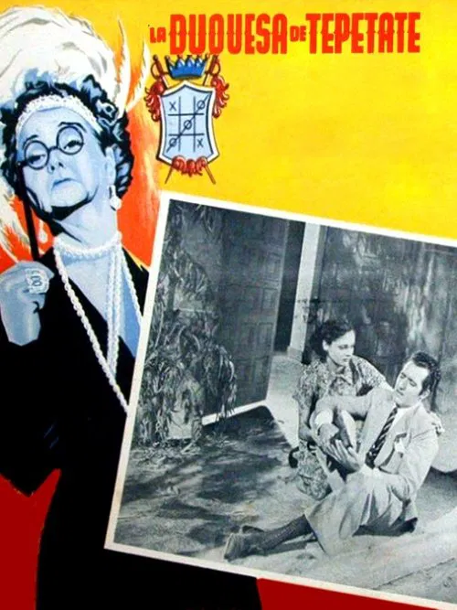 Poster do filme La duquesa del Tepetate