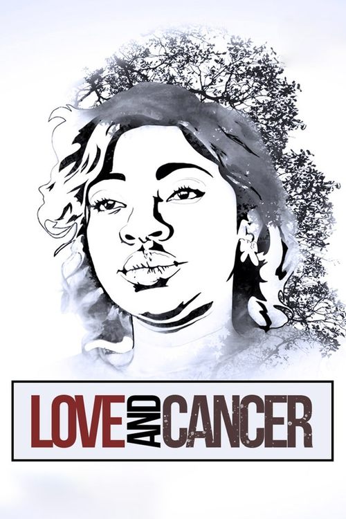 Love And Cancer movie poster
