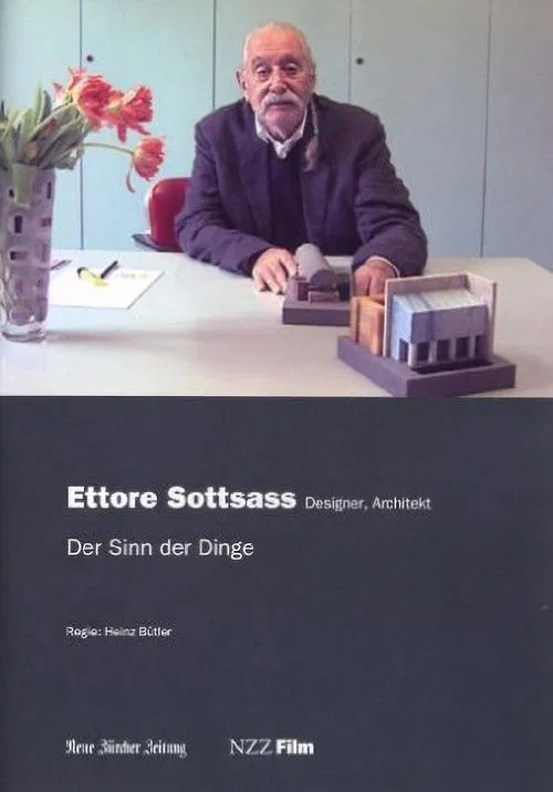 Ettore Sottsass - Der Sinn der Dinge movie poster