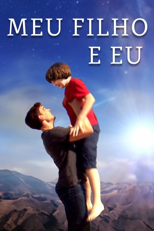 Poster do filme Meu Filho e Eu