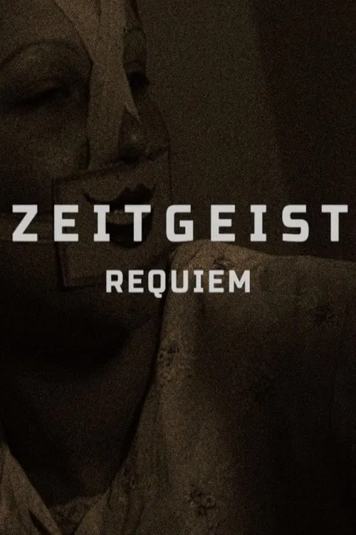 Zeitgeist: Requiem movie poster