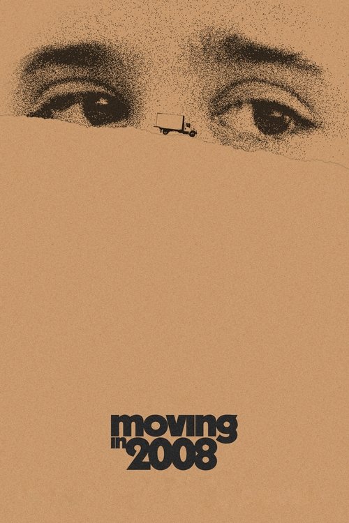 Moving in 2008 movie poster
