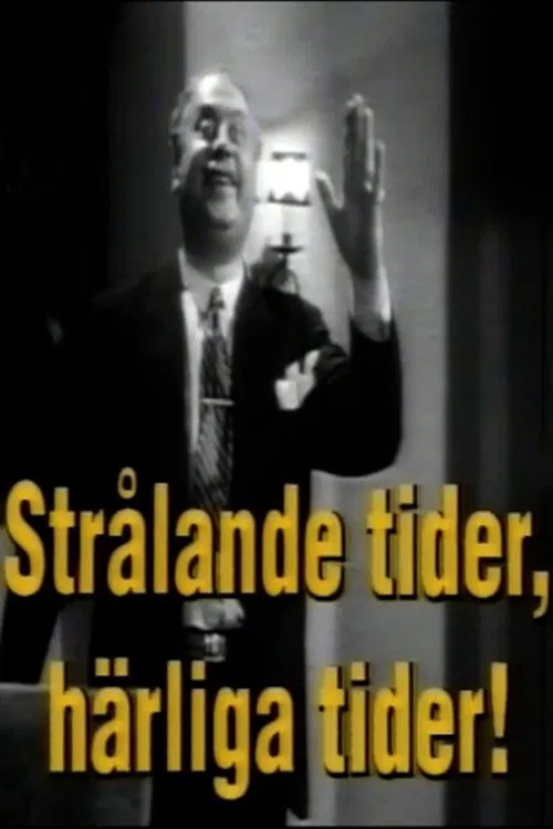 Thor Modéen: Strålande tider, härliga tider! movie poster