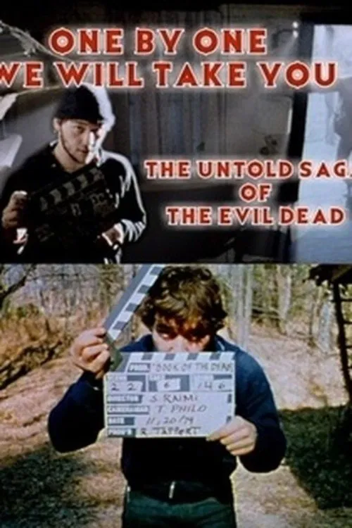 One by One We Will Take You: The Untold Saga of The Evil Dead movie poster