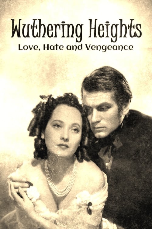 Wuthering Heights: Love, Hate and Vengeance movie poster