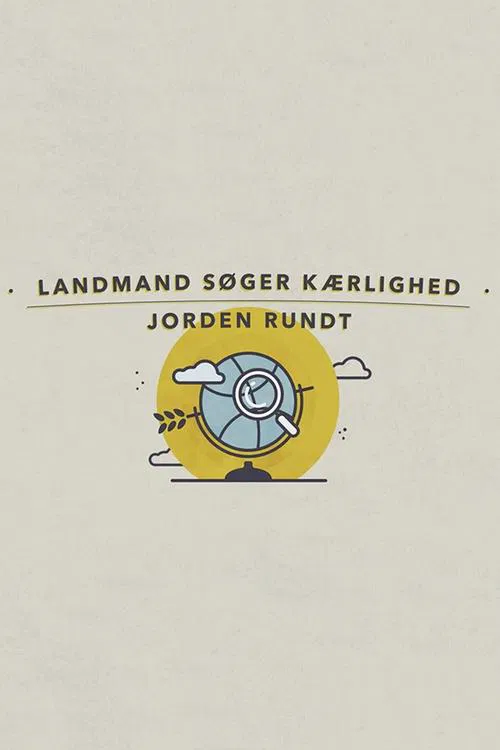 Landmand søger kærlighed jorden rundt tv show poster