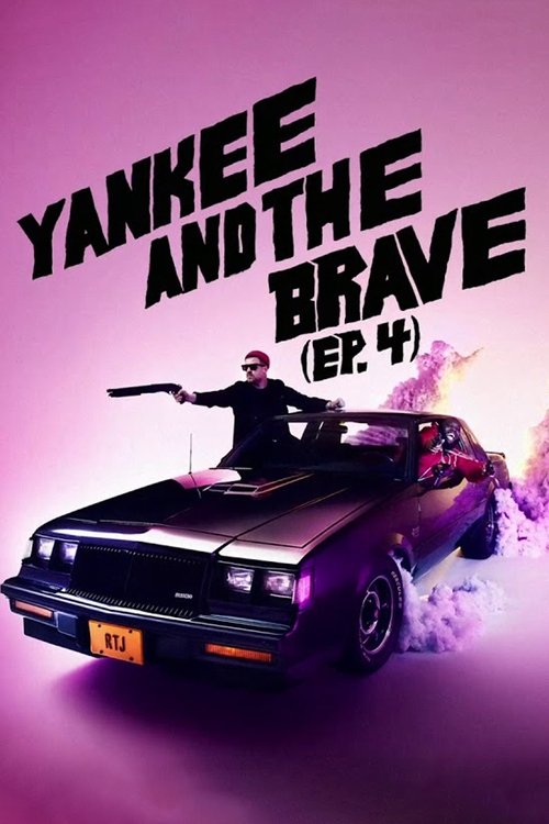 Run The Jewels "Yankee and the Brave (ep. 4)" movie poster