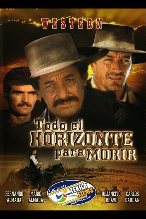 Todo el horizonte para morir movie poster