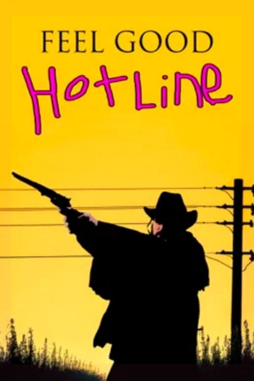 Poster do filme Feel Good Hotline